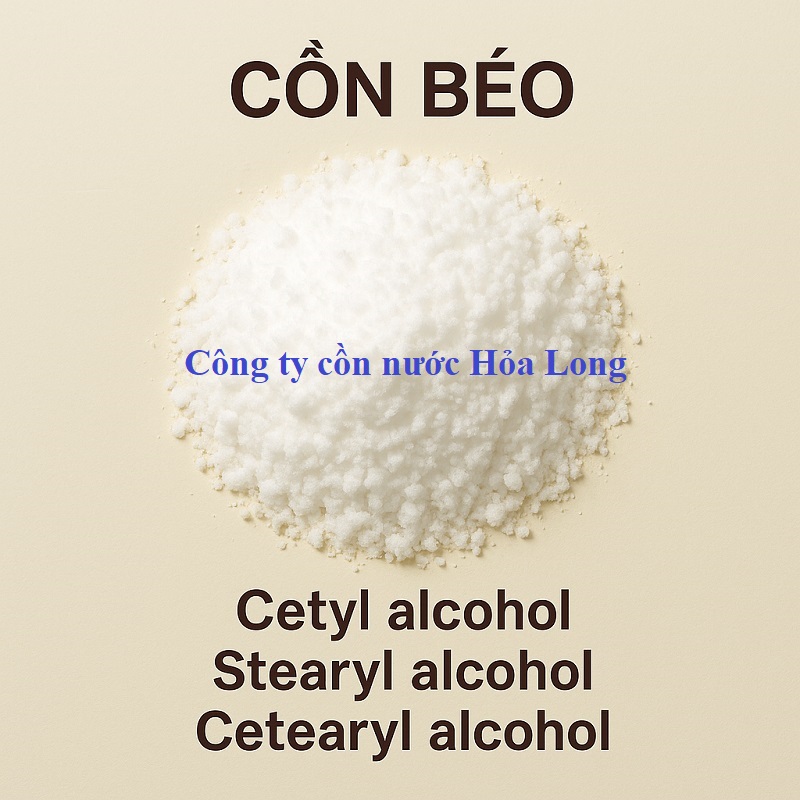 Cồn béo (Cetyl alcohol, Stearyl alcohol, Cetearyl alcohol) | Công ty Cồn nước Ethanol Hỏa Long Alcohol
